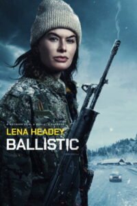 Ballistic (2026) English Movie