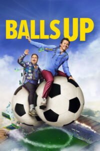 Balls Up (2026) Hindi-English Movie